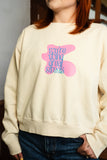 you're doing great sweets crewneck
